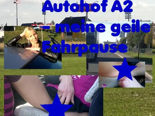 Autohof an der A2 - was eine geile Fahrpause