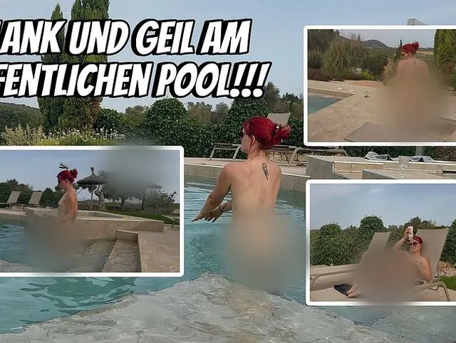 Nackt am öffentlichen Pool in Mallorca – Analplug tief im Arsch & Fotze dreckig aufgerissen
