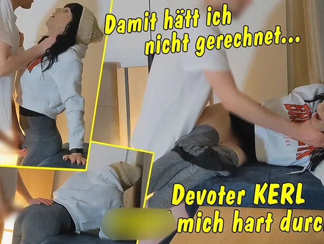 Damit hätt ich nicht gerechnet... Devoter Kerl fickt mich plötzlich hart durch!