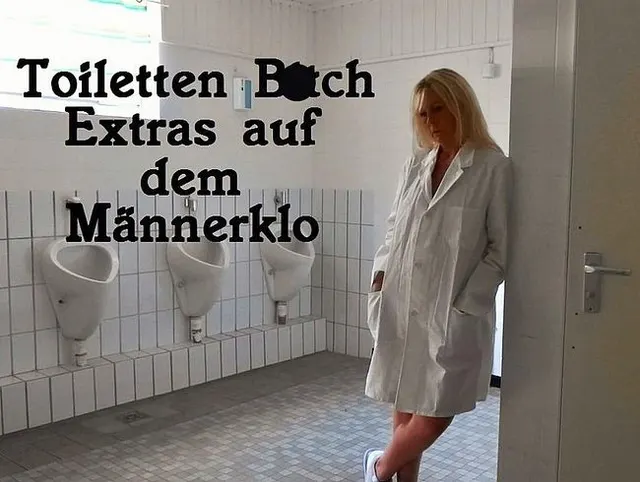 WC Bitch - Extras auf dem Männerklo