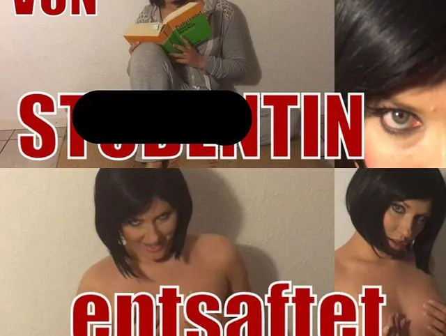 Von Studentin entsaftet!