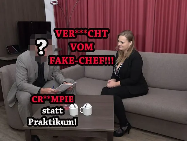 VERARSCHT VOM FAKE-CHEF!!! CREAMPIE statt Praktikum!
