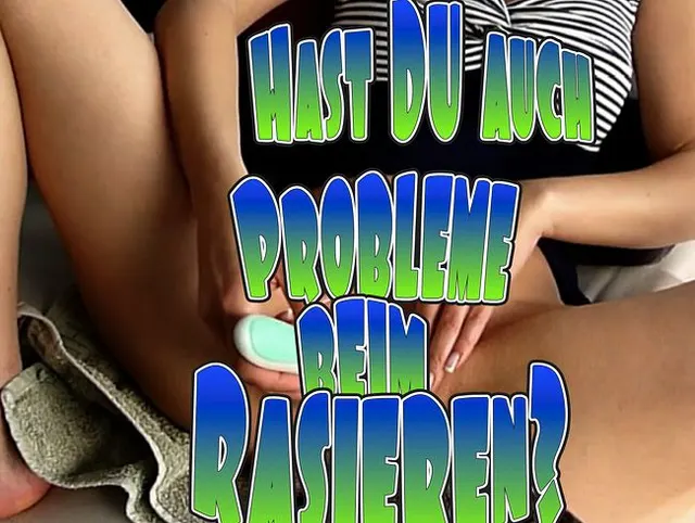 Hast Du auch RasurProbleme???