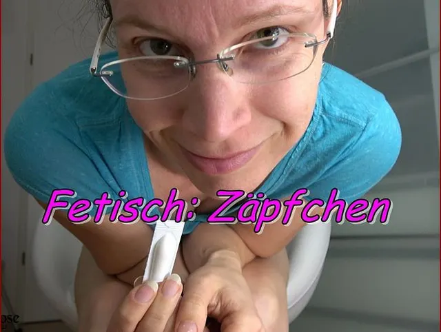 Fetisch: Fieberzäpfchen