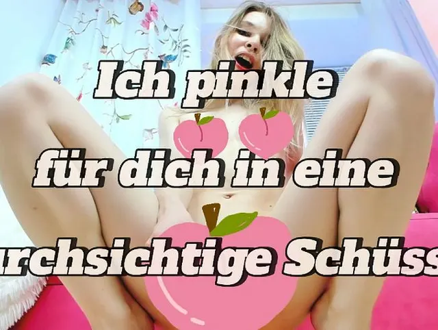 Ich pinkle für dich in eine durchsichtige Schüssel