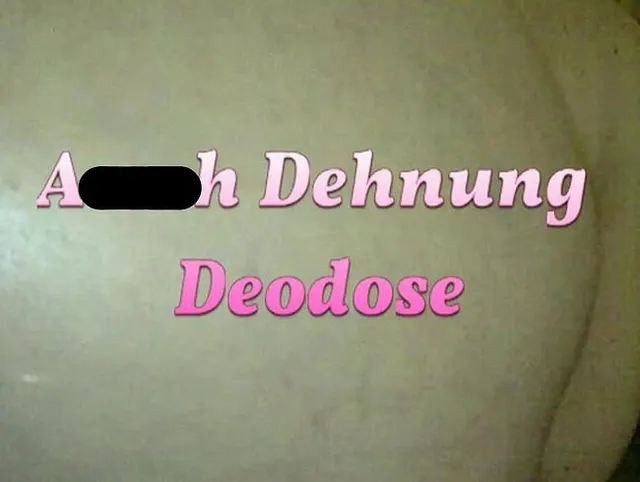 Arschdehmung - Deodose