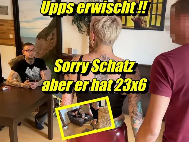 Uppps erwischt sorry Schatz aber er hat 23X6