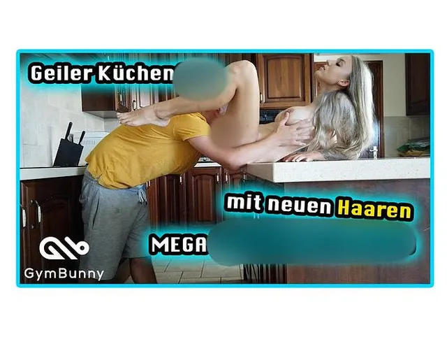 Geiler Küchenfick mit neuen HAAREN und MEGA Gesichtsbesamung