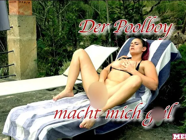 Ich besorge es mir und der Poolboy schaut zu