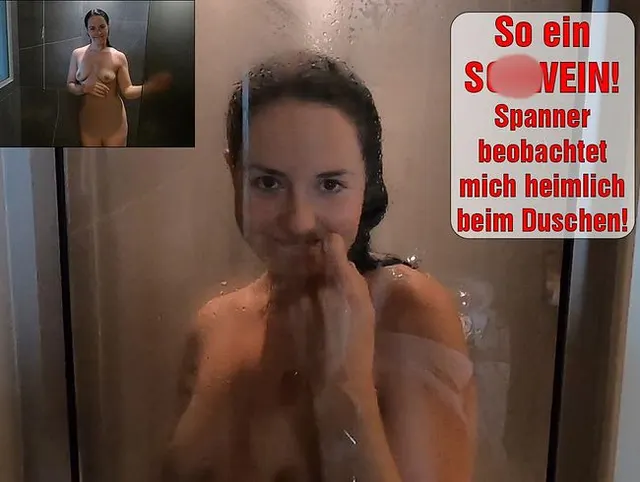 So ein SCHWEIN! Spanner beobachtet mich heimlich beim Duschen!
