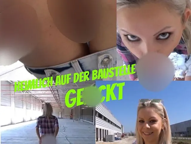 Heimlich auf der Baustelle gefickt!!