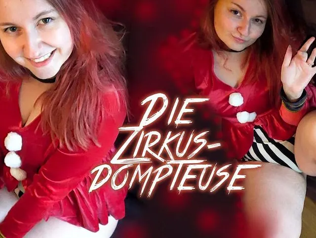 Die ZirkusDompteuse!