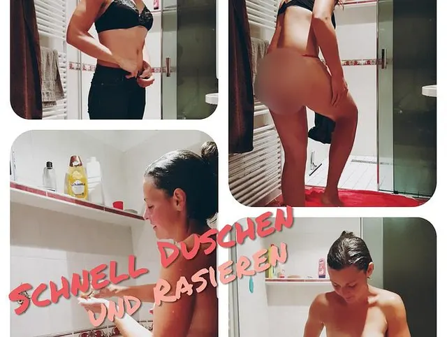 Schnell Duschen und  Kurz Rasieren