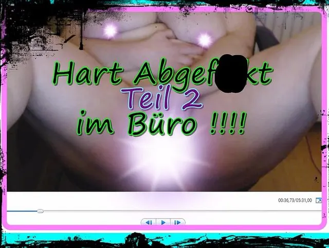 HART GEFICKT  im Büro !!!! Teil 2
