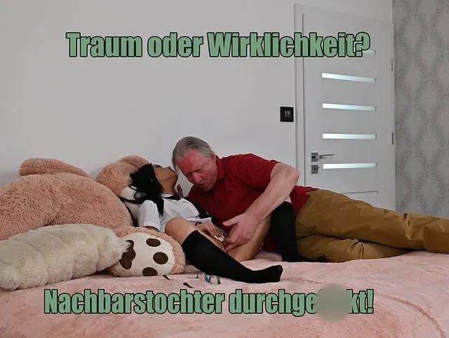 Nachbarstochter durchgefickt und besamt!! Traum oder Wirklichkeit?