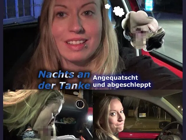 Nachts an der Tanke! Angequatscht  und abgeschleppt