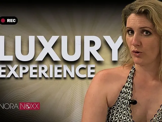 : A luxury experience with sexy lingerie!