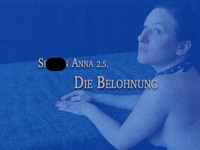 Sklavin Anna 2.5. – Die Belohnung