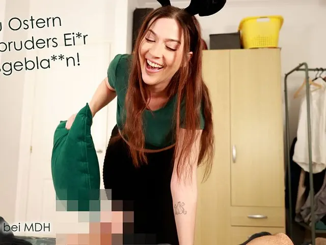 Zu Ostern Stiefbruders Eier ausgeblasen!