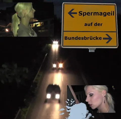 Spermageil auf der Bundesbrücke