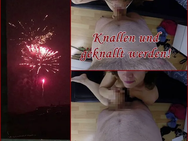 Knallen und geknallt werden!