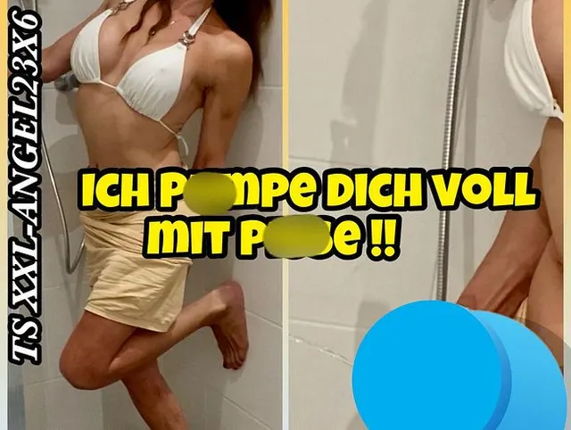 TSXXL-ANGEL23X6 Ich pumpe dich voll mit  Pisse !!