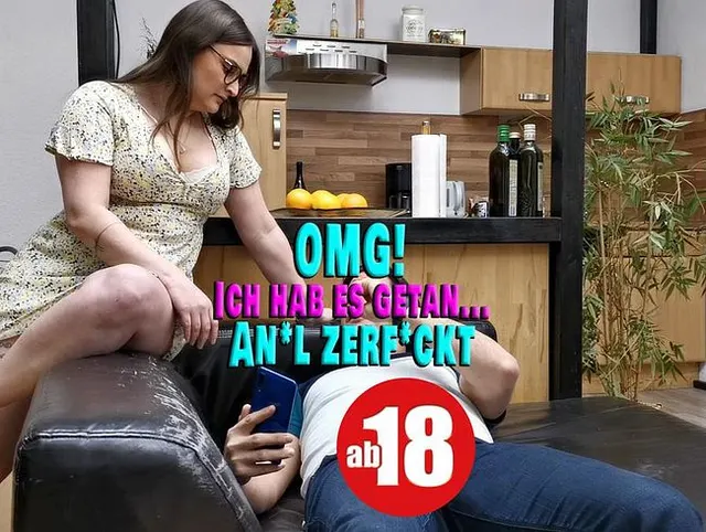 OMG! Ich hab es getan… Anal zerfickt