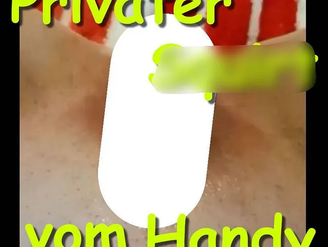 Erster private Squirt von meinem Handy