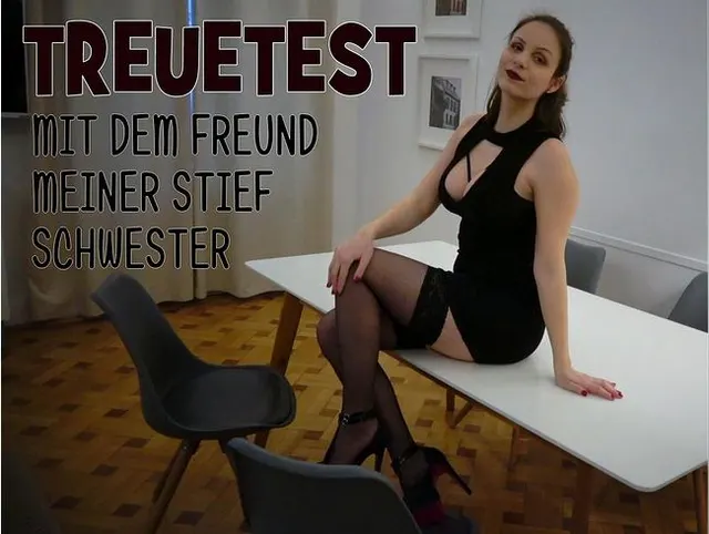 TREUETEST mit dem Freund meiner Stiefschwester!