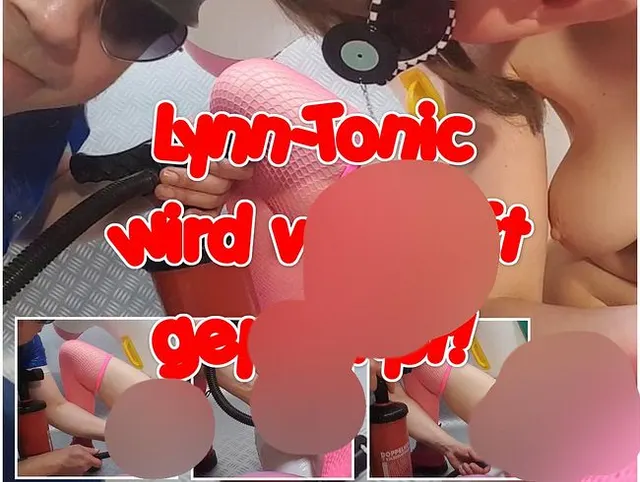Lynn-Tonic wird voll Luft gepumpt!