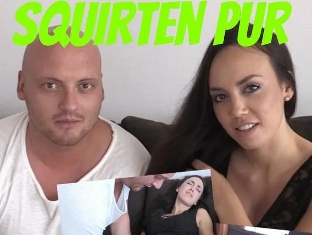 Squirten Pur!!