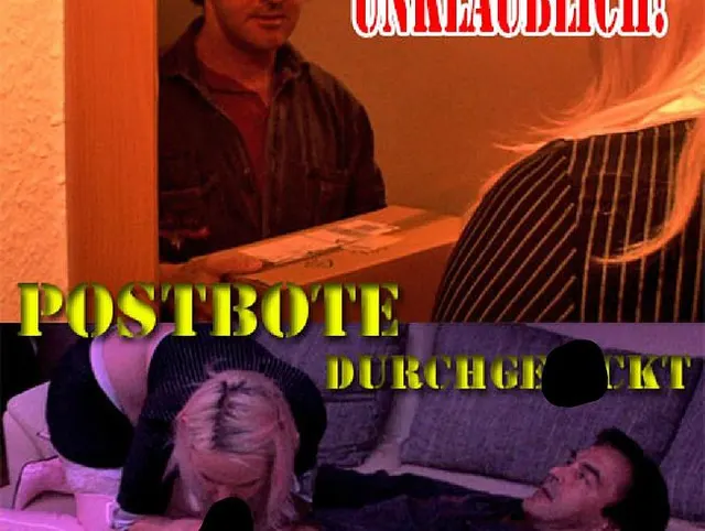 Unglaublich Postbote DURCHGEFICKT
