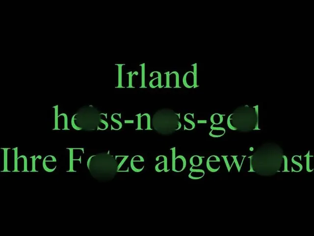 Irland - heiss nass geil