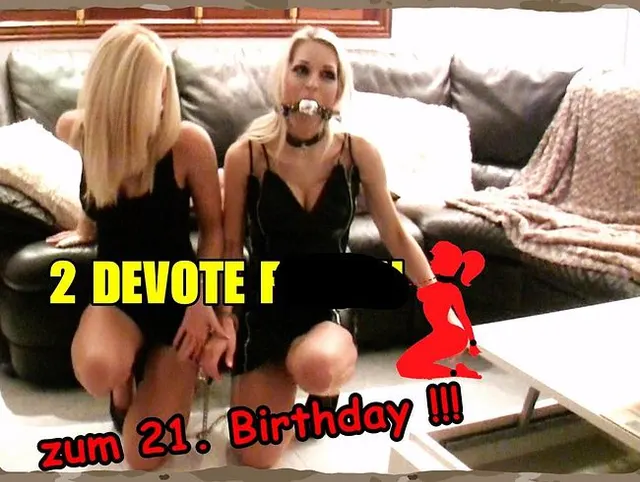 Zwei devote Fotzen benutzt zum 21. Birthday!!