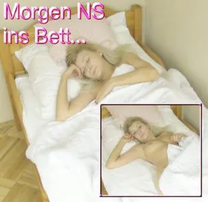 Morgen piss ins Bett...