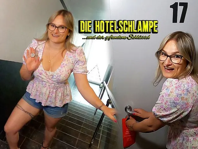 Die Hotelschlampe und der gefundene Schlüssel