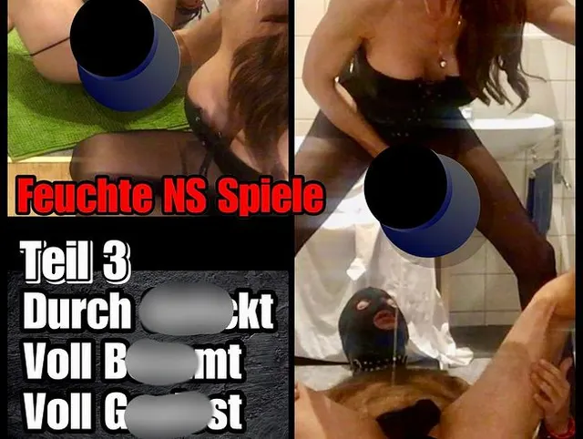 Durch Gefickt  Voll besamt  Voll Gepisst   Teil 3